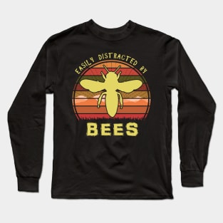 Easily Distracted By Bees Long Sleeve T-Shirt